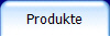 Produkte